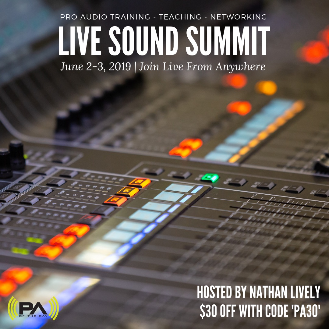 Live Sound Summit 2019 Audio Training With Industry Professionals